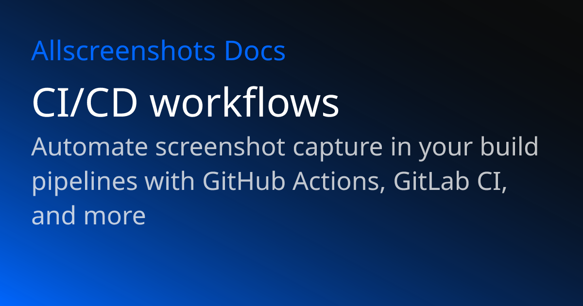 CI/CD workflows | Allscreenshots Docs