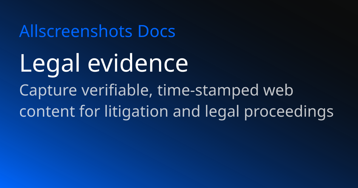 Legal evidence | Allscreenshots Docs